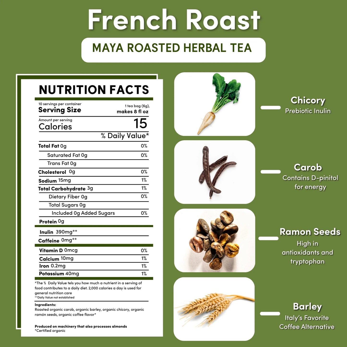 French Roast Roasted Herbal Tea