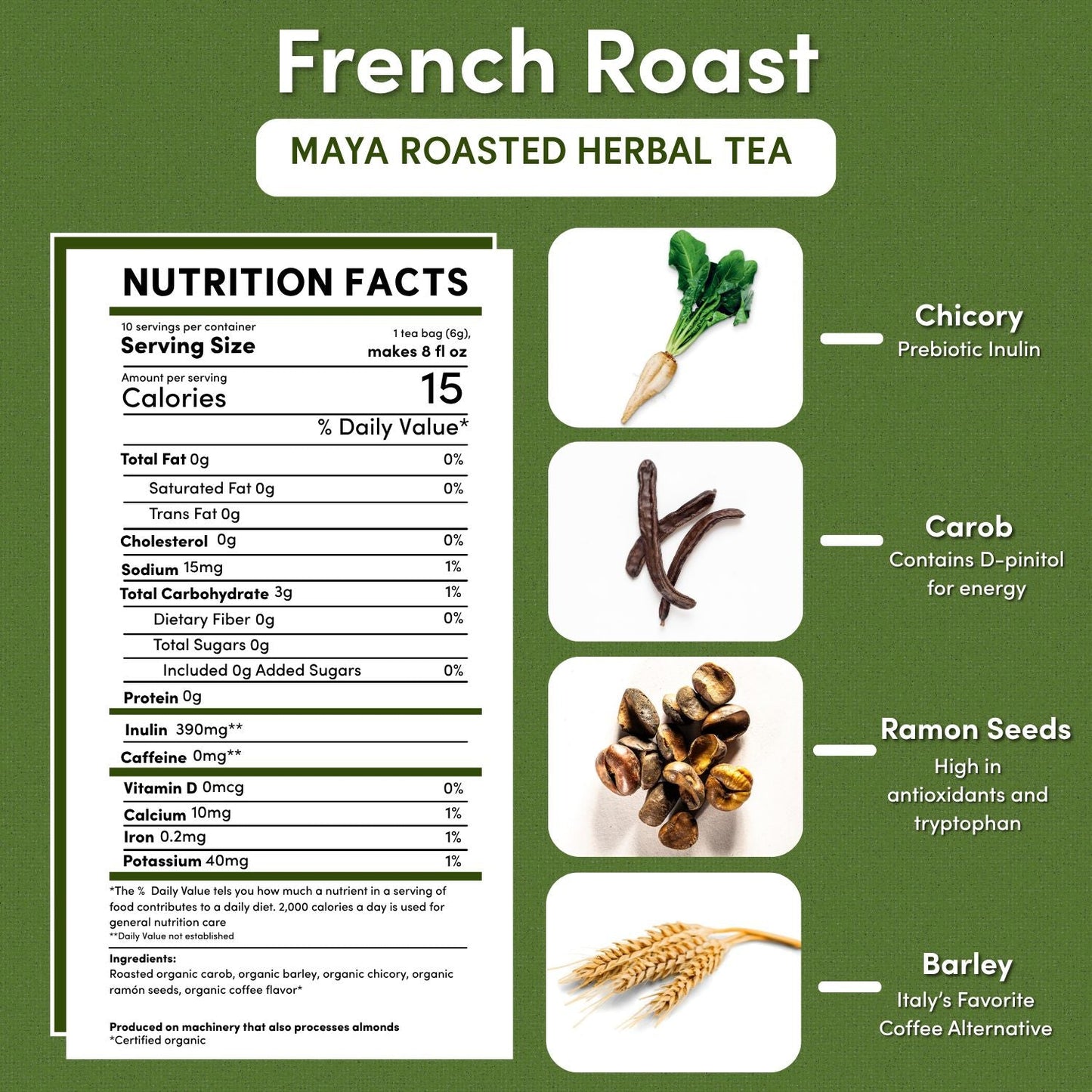 French Roast Roasted Herbal Tea