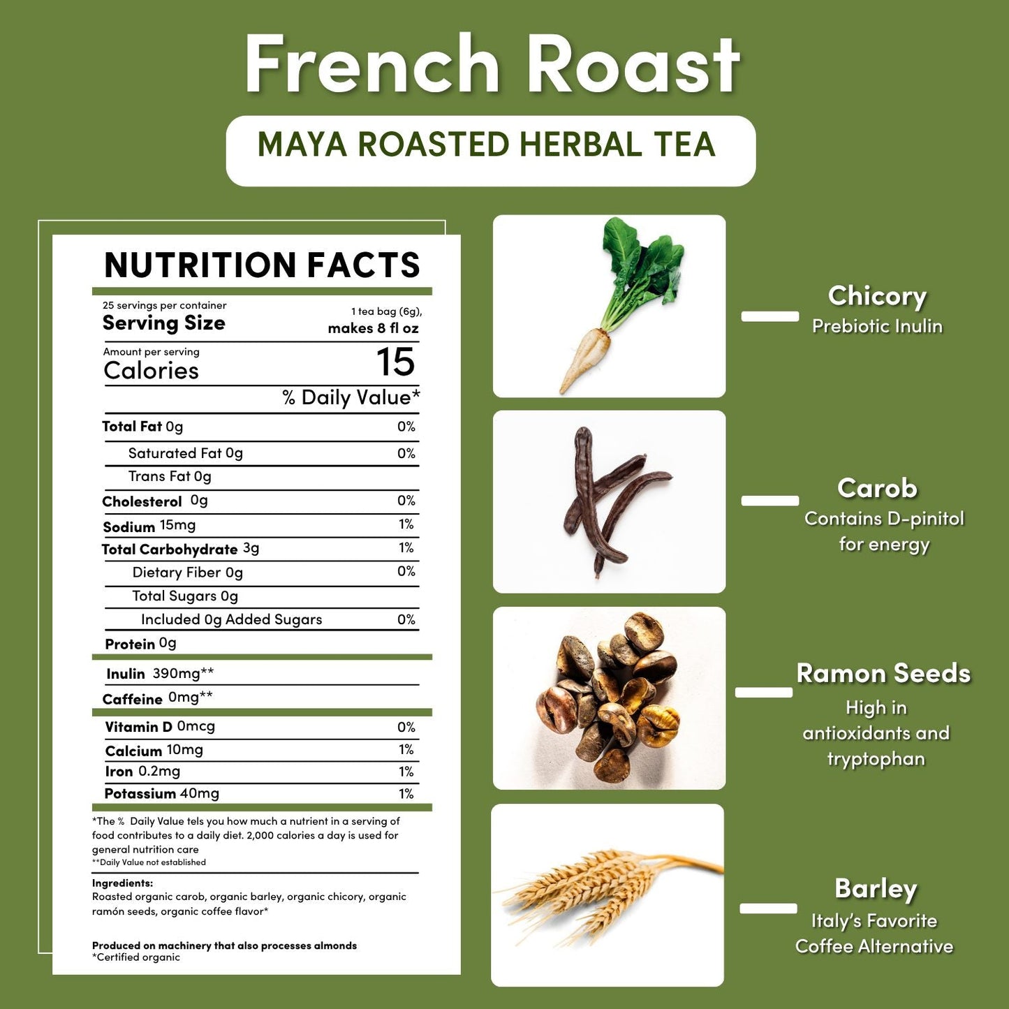French Roast Roasted Herbal Tea
